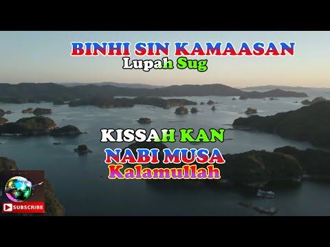 KISSA KAPAGBATAH HA  NABI MUSA (as)  KALAMULLAH✨ BINHI SIN KAMAASAN