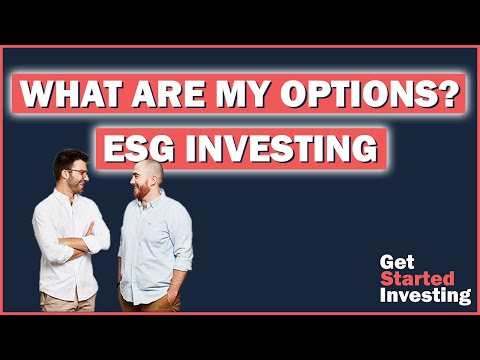 ESG Investing - What are my options? | Get Started Investing