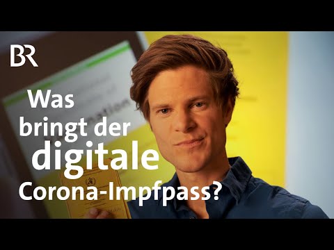 Digitaler Corona-Impfpass - was könnte er bringen? | Covid 19 | Impfung | Gut zu wissen | BR