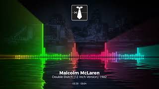 Malcolm McLaren - Double Dutch [12 Inch Version] 1982