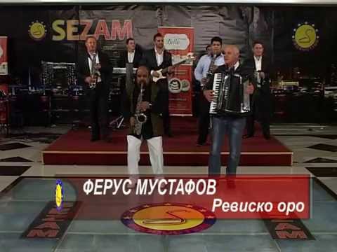 Ferus Mustafov - Revisko oro - Sezam Produkcija - (Tv Sezam 2015)