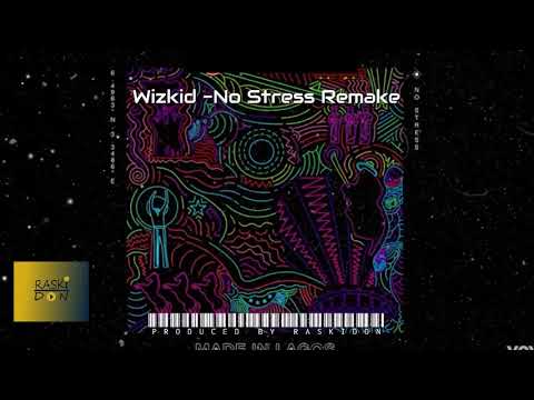 Wizkid - no stress, instrumental remake Original