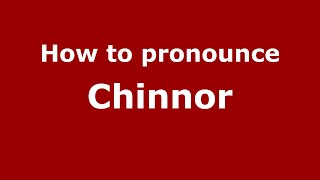 How to pronounce Chinnor