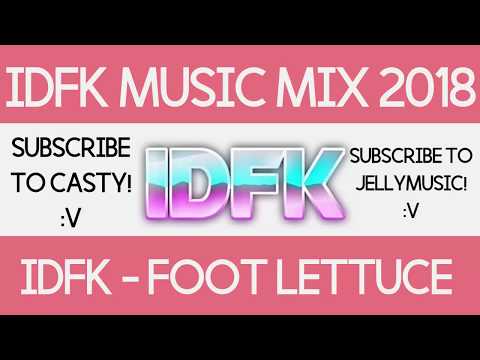 IDFK OMFG STYLE MIX 2018