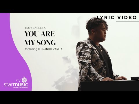 You Are My Song - Troy Laureta feat. Fernando Varela (Lyrics)