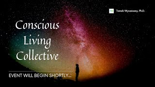 Conscious Living Collective - Understanding Meditation