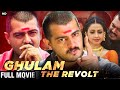 Ghulam The Revolt Full Hindi Dubbed Movie Ajith Priya Gill