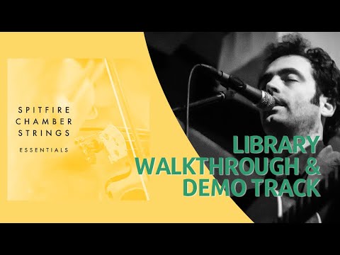 Spitfire Chamber Strings Essentials: Walkthrough and Original Song
