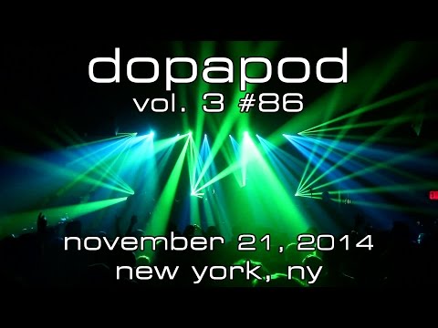Dopapod: Vol. 3 #86 (The FIRE) [5-Cam/HD] 2014-11-21 - New York, NY