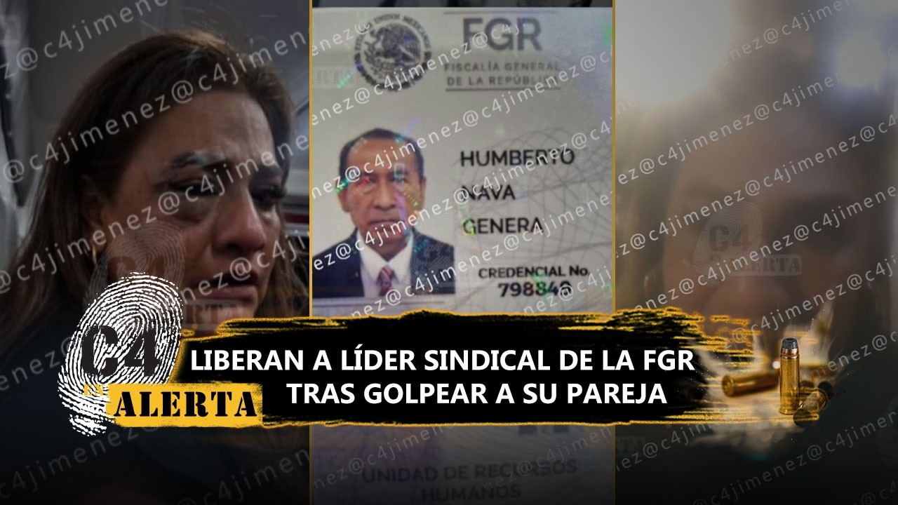 Rebeca teme por su vida tras agresión de Humberto 'N', líder sindical de la FGR; es liberado