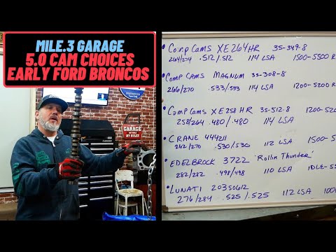 Choosing A Cam For Our 5.0 Early Ford Bronco.