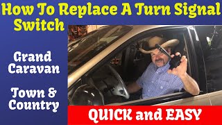 Easy Turn Signal Switch Replacement Town & Country and Grand Caravan 2001 -  2007