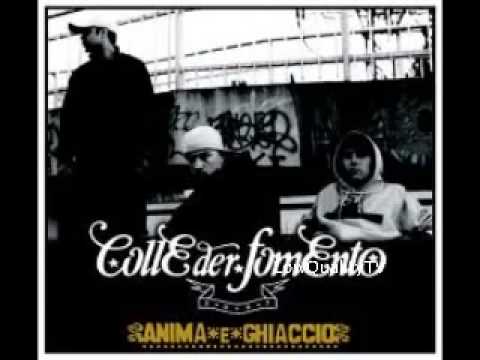 Colle Der Fomento - Anima e Ghiaccio (Album Completo)