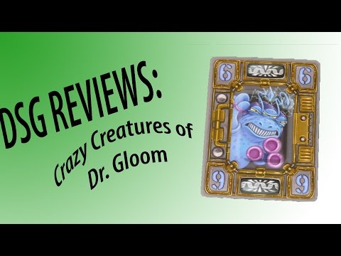 DSG Reviews: Crazy Creatures of Dr. Gloom (Doom)? 