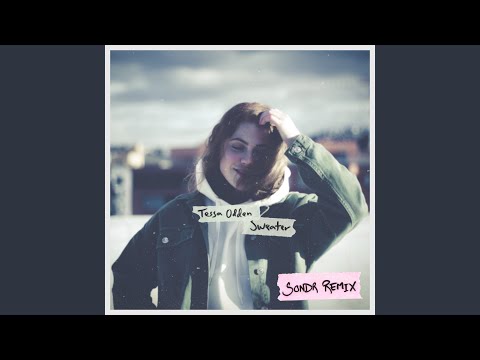 Sweater (Sondr Remix)