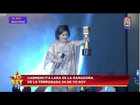 Final Yo Soy Temp 24: Ganadora Carmencita Lara HD