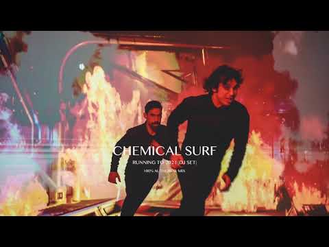 Chemical Surf Dj Set - Running to 2021 (100% authorial mix)