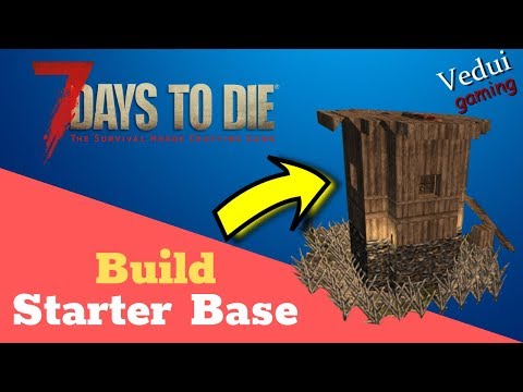 7 Days to Die BUILD Starter Day Base for D7/D14 Blood Moon horde @Vedui42 Video