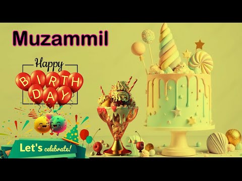 Muzammil Birthday Song | Muzammil Happy Birthday to you  🎁🎂| Muzammil Birthday Status Cake😍