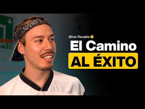 Iran Recalde - El Camino al Éxito | Capitulo #29