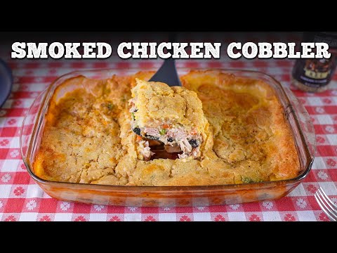 The Viral Smoked Chicken Cobbler