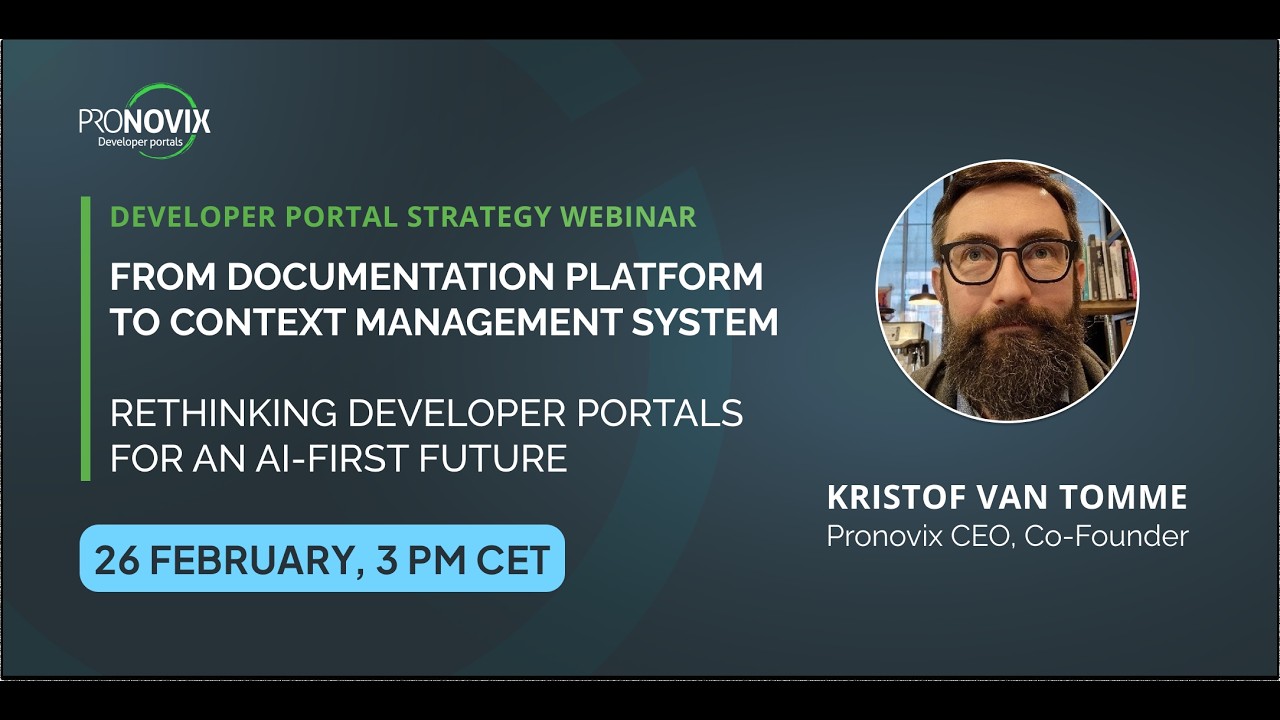 Developer Portal Strategy webinar: From Documentation Platform to Context Management System