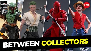 🎙️BETWEEN COLLECTORS: InArt Dropping The Heat and Hot Toys Watching Closely?  | Ep. 39
