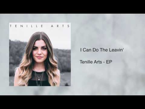 I Can Do The Leavin' - Tenille Arts
