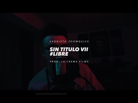 Sin Titulo VII - Exodisto | Prod. La Crema Films | @exodistozq