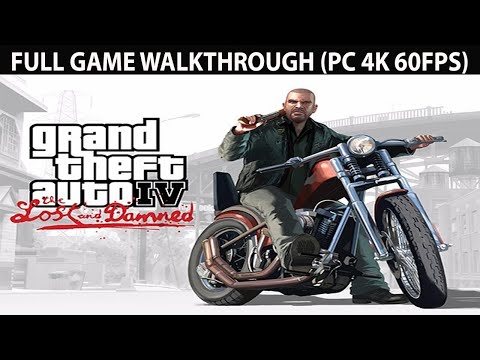 GTA 4 The Lost and Damned FULL Game Walkthrough - No Commentary (PC 4K 60FPS)