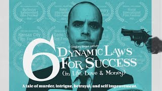 6 Dynamic Laws for Success (in Life, Love & Money) (2018) Video