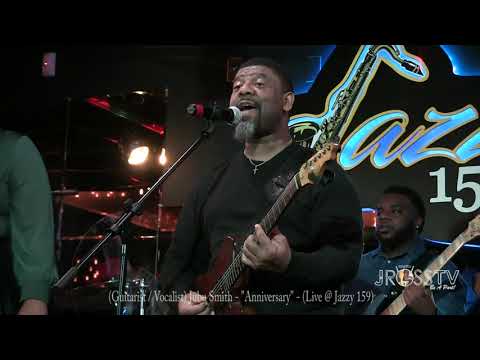 James Ross @ Guitarist & Vocalist Jubu Smith - "Anniversary" -  www.Jross-tv.com (St. Louis)