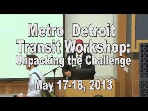 Metro Detroit Transit Workshop: Unpacking the challenge [1/14]