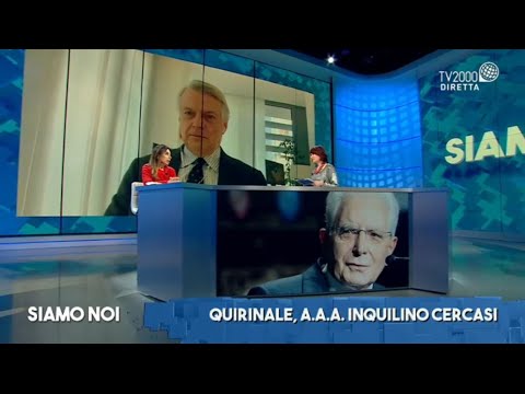 Siamo Noi, 19 gennaio 2022 -Speciale Quirinale: il Presidente che verrà