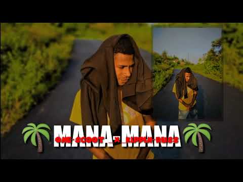 One Scoot X Kippin Rush X SIA 'D' - MANA-MANA (Official Music Audio)