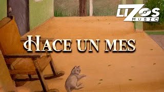 Hace Un Mes Lyrics English Translation