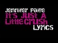 Jennifer Paige - It's Just A Little Crush (Lyrics ...