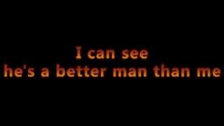 Dry Kill Logic - A Better Man Than Me Lyrics