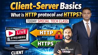 🚨 LIVE: Client–Server Basics | What is HTTP protocol and HTTPS? | Kaashiv Infotech