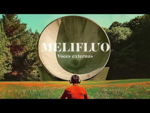 MELIFLUO - Voces Externas (Ábum Completo)