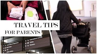 How To Travel with a Toddler/Infant | Travel Tips for Parents