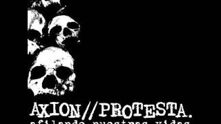 Axion Protesta - Actitud y Autogestión