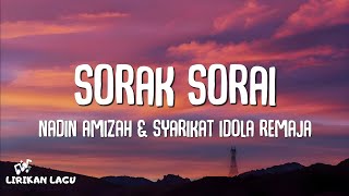 Download lagu Nadin Amizah & Syarikat Idola Remaja - Sorak Sorai (Lirik Lagu) mp3