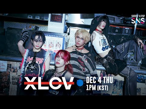 LIVE : [Simply K-Pop S.N.S] Ep.7 XLOV(엑스러브)