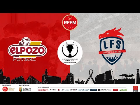 III Torneo Nacional Fútbol Sala Ciudad de Getafe| ElPozo Murcia Costa Cálida - Leganés FS Másdeporte