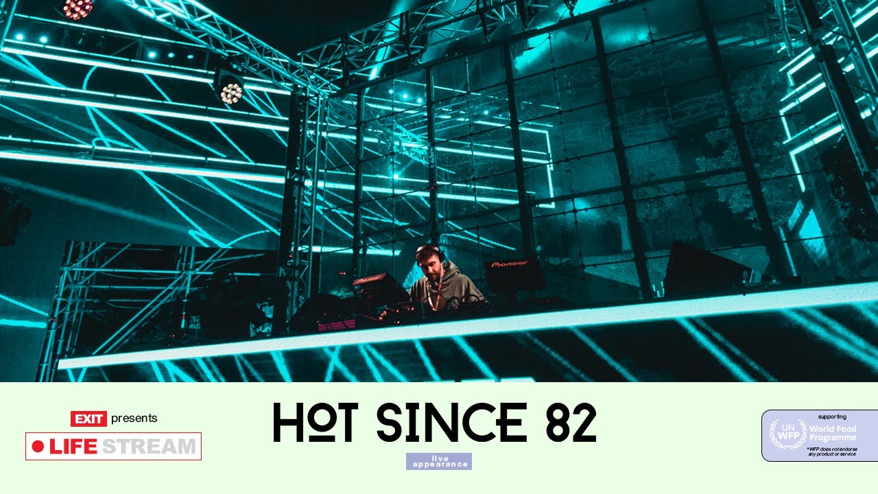 Hot Since 82 - Live @ Exit Life Stream 2020