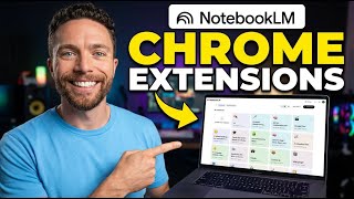 7 Chrome Extensions for NotebookLM Power Users!