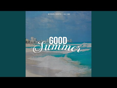 Good Summer (feat. Nina Kray)