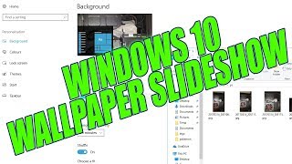 How to Set a Wallpaper Desktop Slideshow in Windows 10