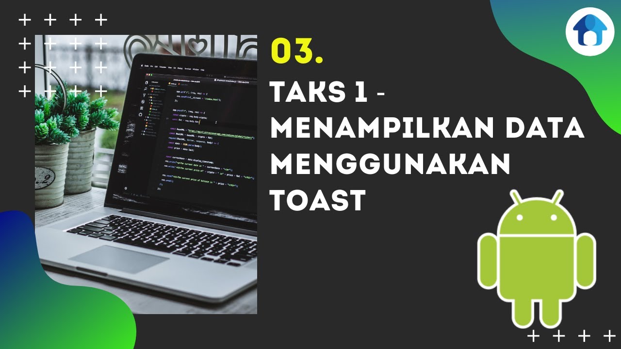 Taks 1   Menampilkan Data Menggunakan Toast